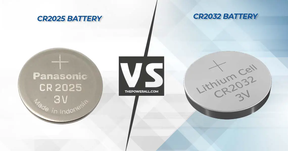 CR2025 vs CR2032 Battery