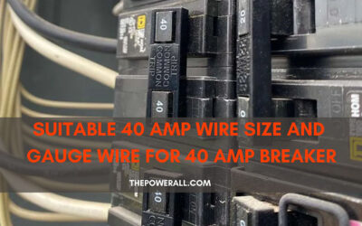 What Size Wire For 40 Amp Circuit Breaker?