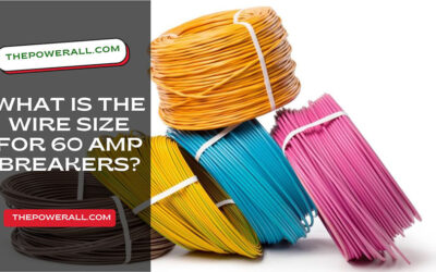What Size Wire For 60 Amp Breakers?