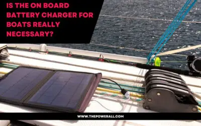Onboard Battery Charger For Boats – Buying, Install Guide