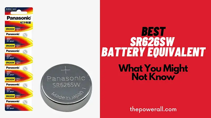 Best SR626SW Battery Equivalent