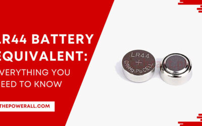 LR44 Battery Equivalent: GPA76, AG13, L1154, LR1154 & 157