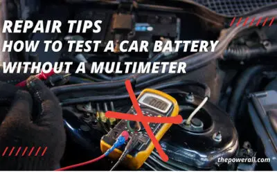 How To Test A Car Battery Without A Multimeter 