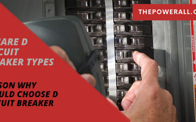 Square D Circuit Breaker Types – Should We Use It?