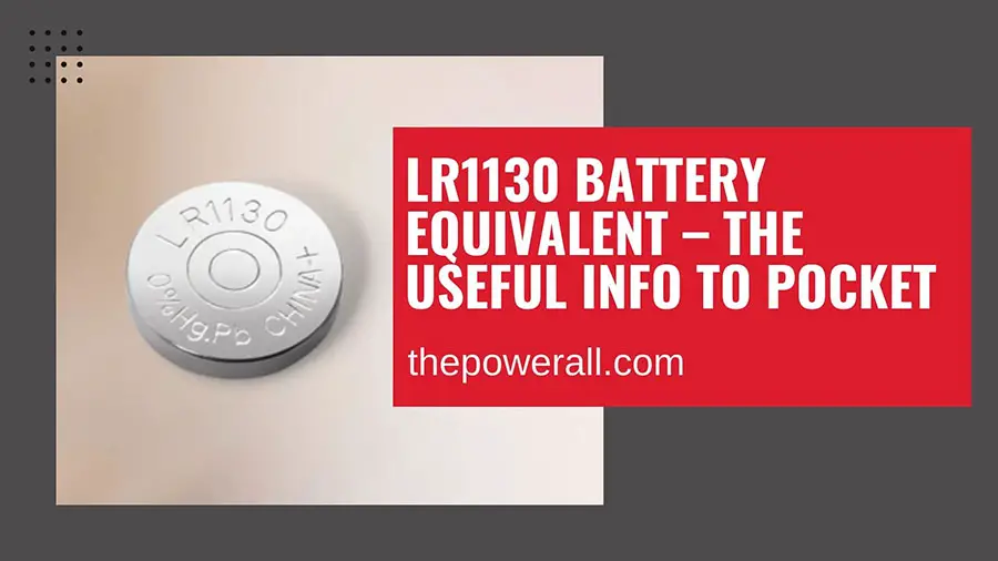 lr1130 Battery Equivalent