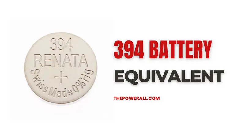 394 Battery Equivalents: Is It LR936, LR45 SR936SW Or L936F?