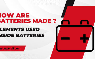How Are Batteries Made? Elements Used Inside Batteries