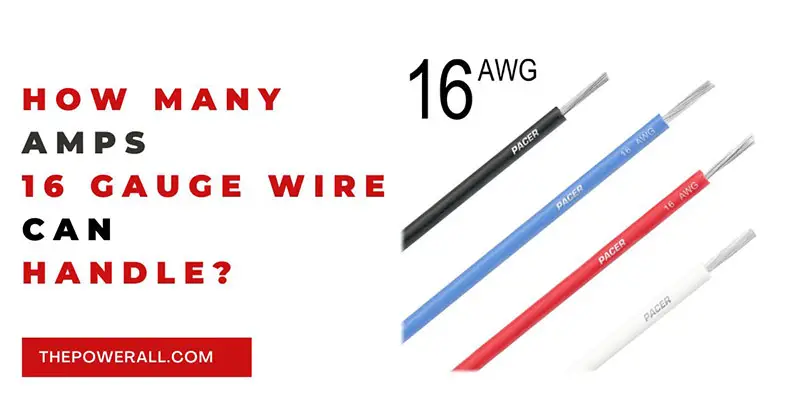 How Many Amps 16 Gauge Wire
